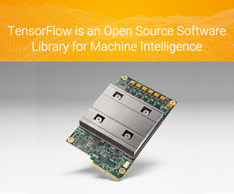 Google Custom Chip for TensorFlow Machine Learning